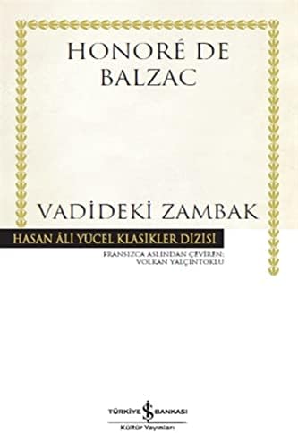 Vadideki Zambak: Hasan Ali Yücel Klasikler Dizisi