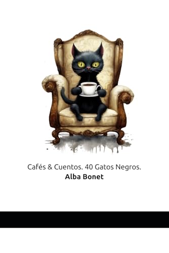 Cafés & Cuentos. 40 Gatos Negros.