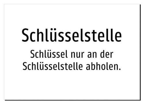 Schlüsselstelle - Schlüssel nur an der Schlüsselstelle abholen. – Aluminiumschild