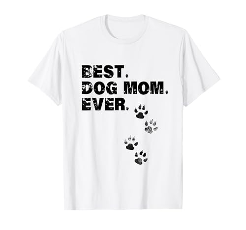 Best Dog Mom Ever Distressed Graphic Tee