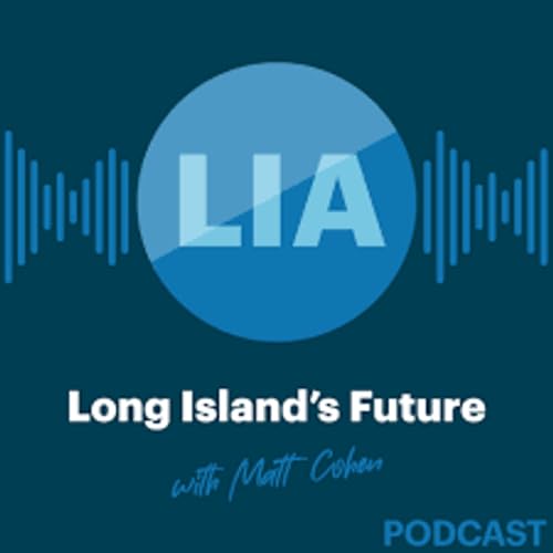 Long Island's Future with Matt Cohen Podcast By Long Island's Future with Matt Cohen cover art