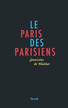 Paperback Le Paris Des Parisiens (Essais - Documents) (French Edition) [French] Book