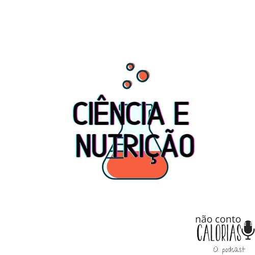 Ci&ecirc;ncia e Nutri&ccedil;&atilde;o