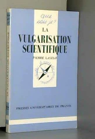 Couverture de La vulgarisation scientifique