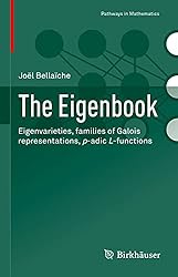 Amazon.co.jp: The Eigenbook: Eigenvarieties, families of Galois