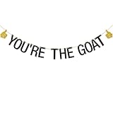 Funny You're the Goat Banner, Greatest of All Time Graduation or Happy Birthday or Retirement Decorations Supplies