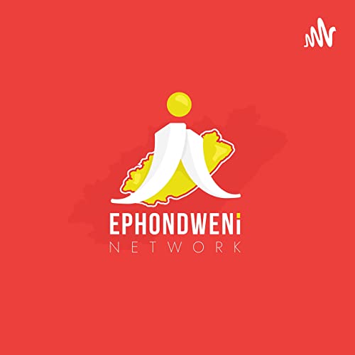 Ephondweni Network Podcast Por Ephondweni Network arte de portada