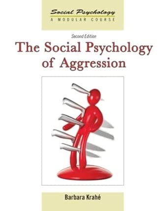 The Social Psychology of Aggression: 2nd Edition book cover