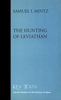 The Hunting of Leviathan: 17th-Century Reactions to the Materialism and Moral Philosophy of Thomas Hobbes 1855064812 Book Cover