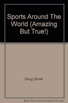 Paperback Sports Around The World (Amazing But True!) Book