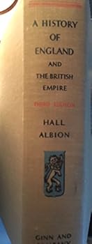 A History of England and the British Empire 3rd Edition