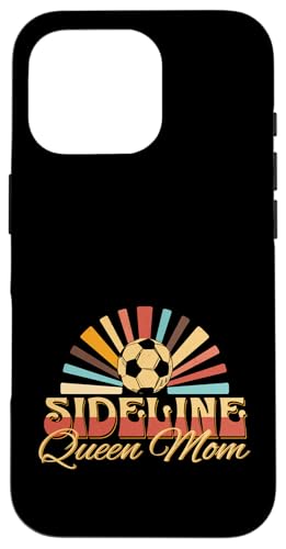 Sideline Queen Mom Soccer Mom Gift Game Days Gift For Mom �X�}�z�P�[�X iPhone 16 Pro �p