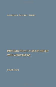 Hardcover Introduction to Group Theory With Applications Book