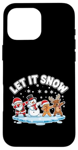 Let It Snow Dab Squad T^ Xm[} WW[ubh giJC X}zP[X iPhone 16 Pro Max p
