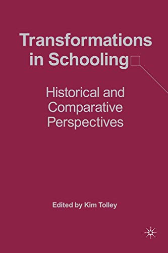 Transformations in Schooling: Historical and Comparative Perspectives view 2