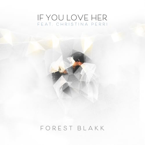 Forest Blakk feat. Christina Perri