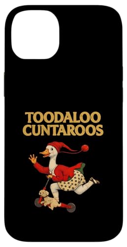 Toodaloo Cuntaroos Funny Sarcastic Retro Humor Goose Meme �X�}�z�P�[�X iPhone 14 Plus �p