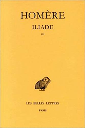 Télécharger Iliade, tome 3 : Chants XIII-XVIII livre En ligne