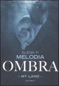 Ombra. My Land Ombra. My Land