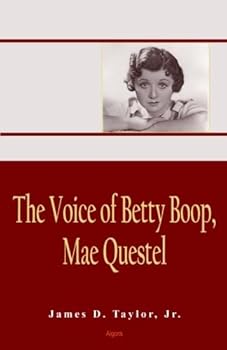 Paperback The Voice of Betty Boop, Mae Questel: Mae Questel’s Legacy in Animation and Pop Culture Book