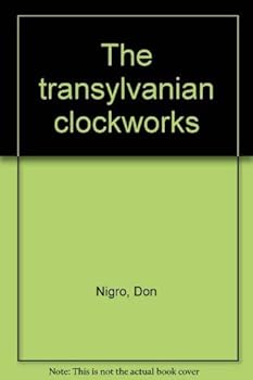 The Transylvanian Clockworks : A Play