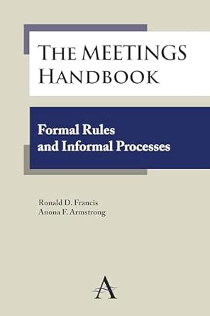 The Meetings Handbook: Formal Rules and Informal Processes book cover