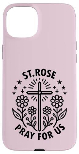 St. Rose Pray For Us �J�g���b�N��쐹�l �X�}�z�P�[�X iPhone 15 Plus �p