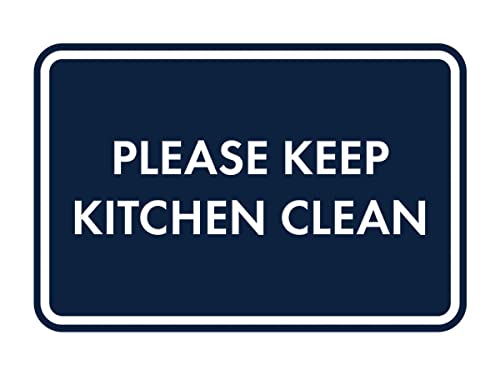 Classic Framed Please Keep Kitchen Clean Sign (Navy Blue/White) - Small 10 Pack