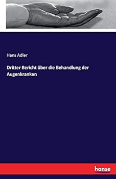 Paperback Dritter Bericht über die Behandlung der Augenkranken [German] Book