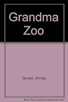 Grandma zoo 0060220503 Book Cover