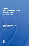 Social Entrepreneurship for Development: A business model