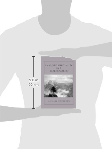 Embodied Spirituality In A Sacred World (Suny Series In Transpersonal And Humanistic Psychology) #TOP1