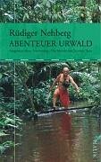 Abenteuer Urwald: Ausgesetzt ohne Ausrüstung ? Die Morde um Tatunca Nara für 6,64 EUR bei Amazon Bild: Abenteuer Urwald: Ausgesetzt ohne Ausrüstung ? Die Morde um Tatunca Nara für 6,64 EUR bei Amazon
