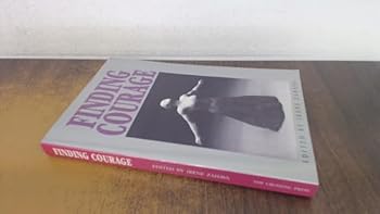 Finding Courage: Writings by Women