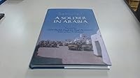 A Soldier in Arabia 1909339636 Book Cover