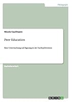 Peer Education: Eine Untersuchung auf Eignung in der Suchtprävention 3640705963 Book Cover