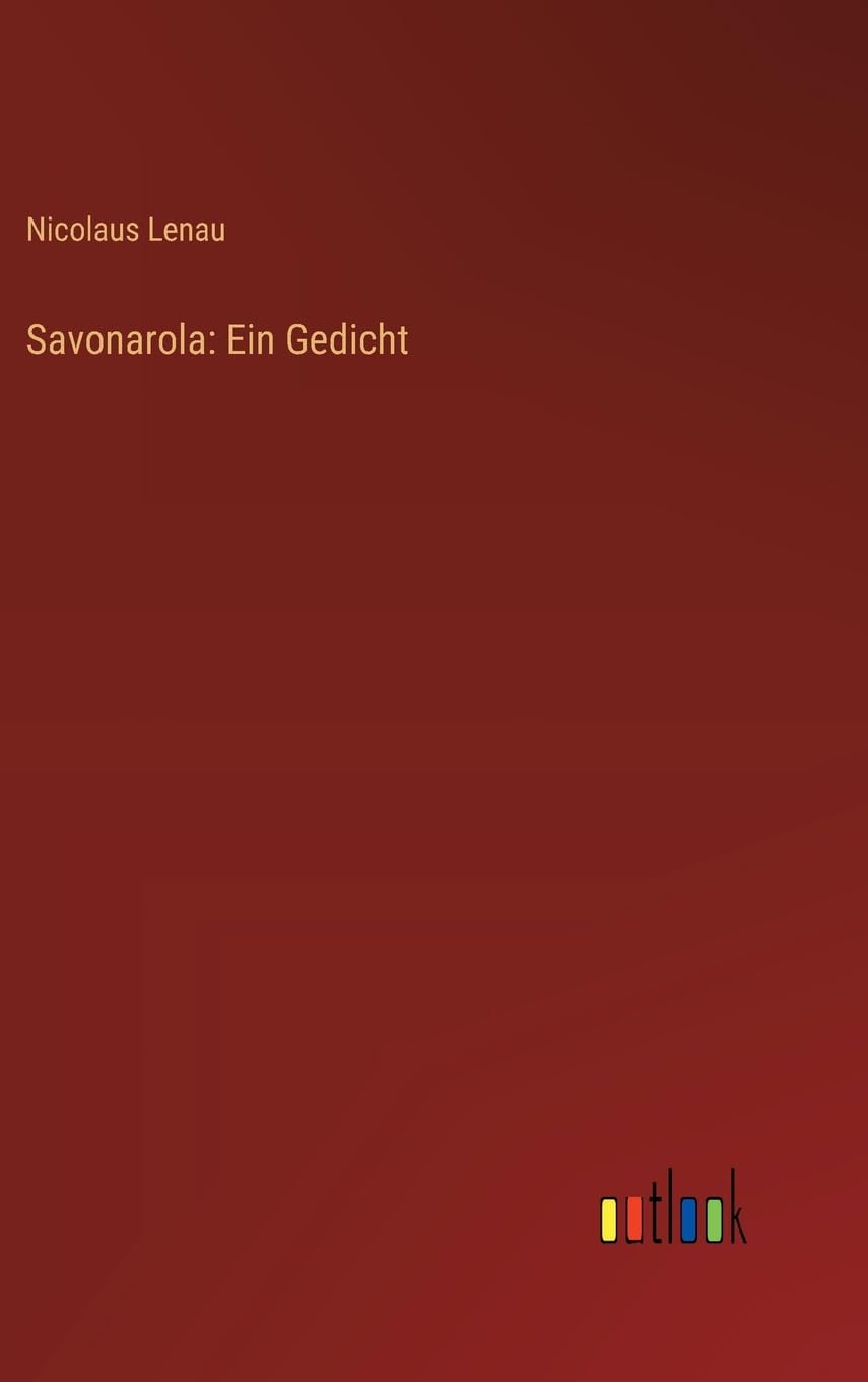 Savonarola: Ein Gedicht