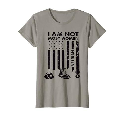 Im Not Most Women Veteran Day USA Flag T-Shirt