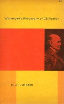 Whitehead's Philosophy of Civilization