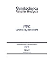  FNAC - Brazil: Retailer Analysis Database Specifications (Omniscience Retailer Analysis - Brazil Book 36694) (English Edition)