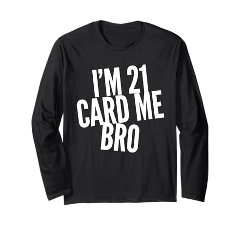 I'm 21 Card Me Bro Funny Legal 21�� 21�΂̒a���� ����T�V���c