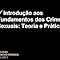 Capa do livro Introdução aos Fundamentos dos Crimes Sexuais: Teoria e Prática (Coleção Ciências Criminais) (Portuguese Edition)