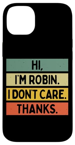 Hi I'm Robin I Don't Care Thanks �ʔ�����������p �X�}�z�P�[�X iPhone 14 Plus �p