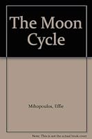 The Moon Cycle 0941240177 Book Cover