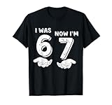 7 Year Old Birthday Shirt was 6 Now I'm 7 67 Funny Boy Girl T-Shirt