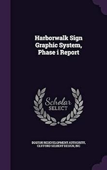Hardcover Harborwalk Sign Graphic System, Phase I Report Book