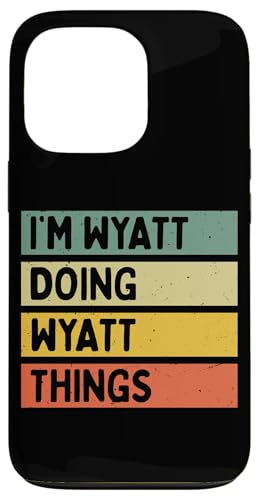 I'm Wyatt Doing Wyatt Things �ʔ������� �X�}�z�P�[�X iPhone 13 Pro �p