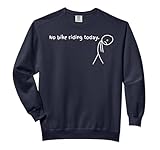No Bike Riding Today Comfort Colors Adult Sweatshirt
