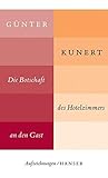  Die Botschaft des Hotelzimmers an den Gast: Aufzeichnungen