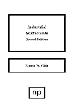 Industrial Surfactants: An Industrial Guide (English Edition)
